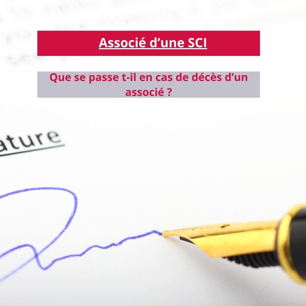 Décès d’un associé d’une SCI Décès d'un associé d'une SCI